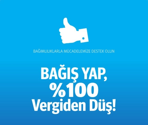 Bağımlılıkla savaşa yüzde 100 vergi indirimi