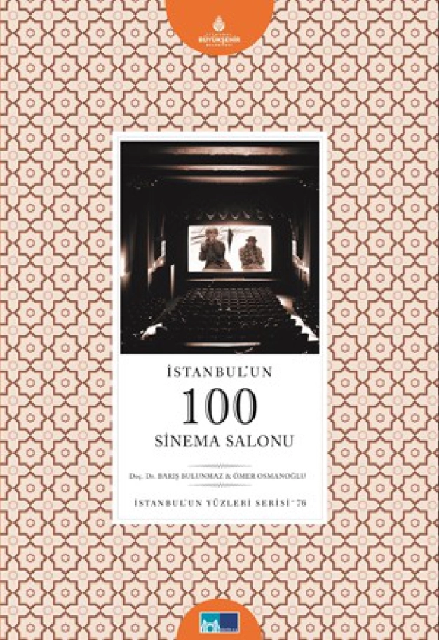 İstanbul’un 100 sinema salonu