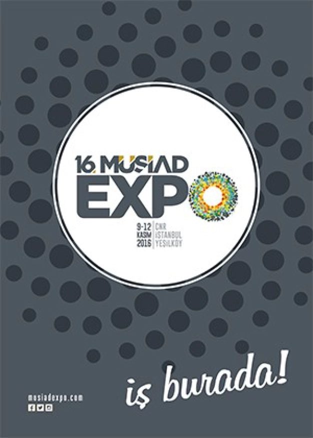 16. MÜSİAD EXPO başlıyor