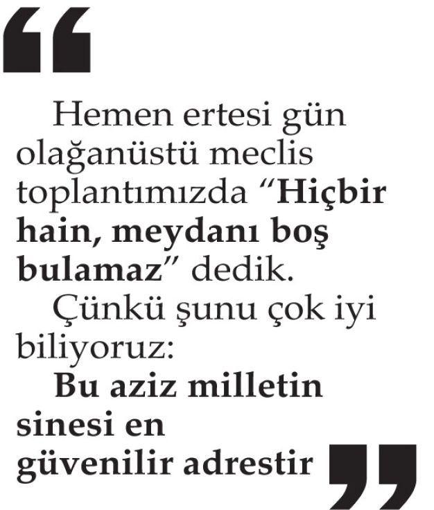 'Bu aziz milletin sinesi en güvenilir adrestir'