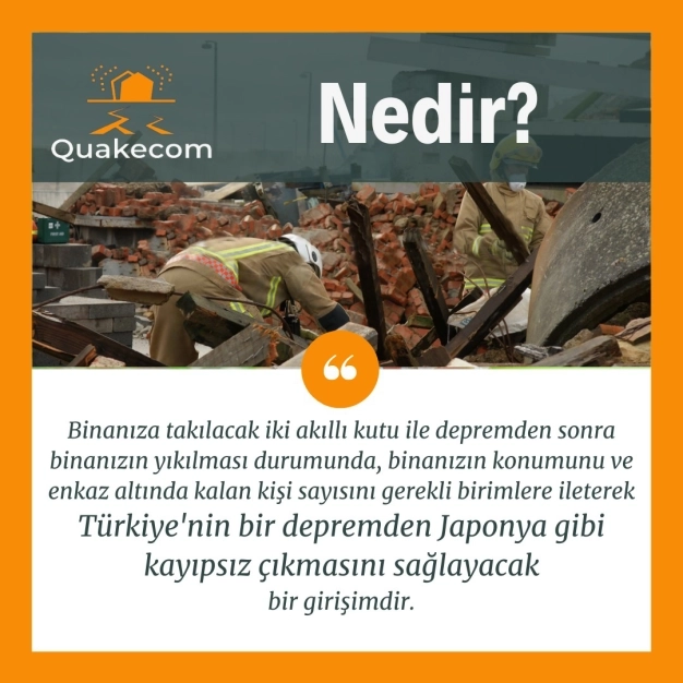 Kurtarma ekiplerinin eli kolu Quakecom olacak