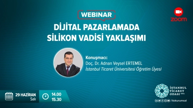 Dijital pazarlamada Silikon Vadisi yaklaşımı İTO’da anlatılacak