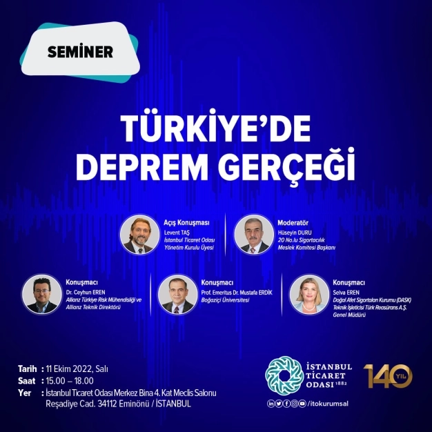 Türkiye’nin deprem gerçeği İTO’da anlatılacak